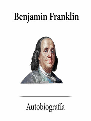 cover image of Autobiografía Benjamín Frankilin